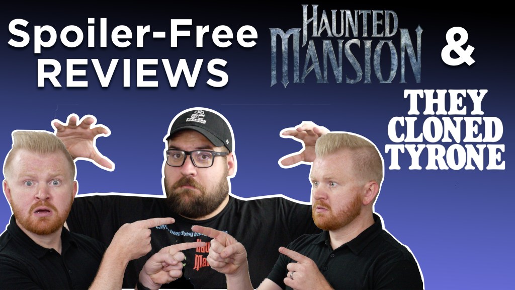Spoiler Free Haunted Mansion and They Cloned Tyrone&nbsp;Review
