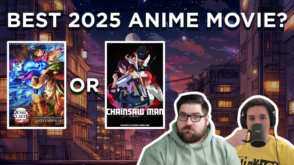 Best Anime Movie 2025: Chainsaw Man The Reze Arc or Demon Slayer Infinity&nbsp;Castle?