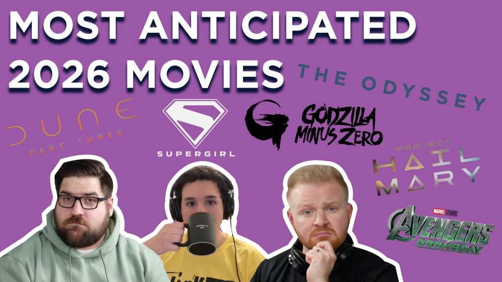 Most Anticipated Movies&nbsp;2026